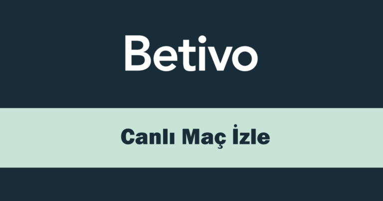 Betivo TV – Betivo Canlı Maç İzle