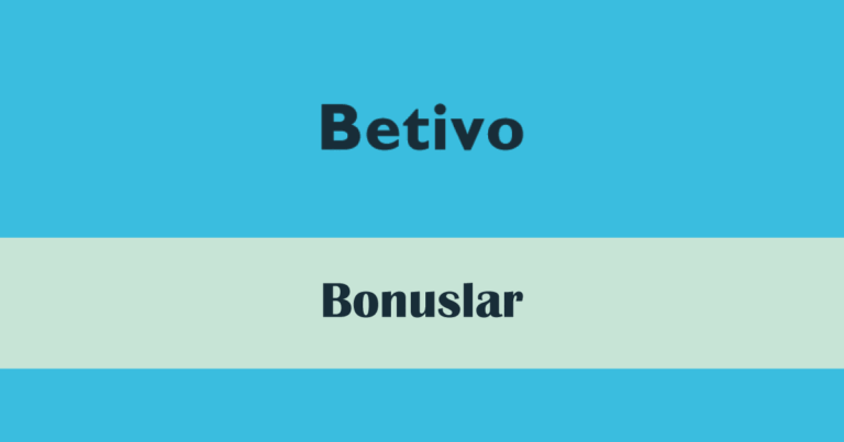 Betivo Bonuslar