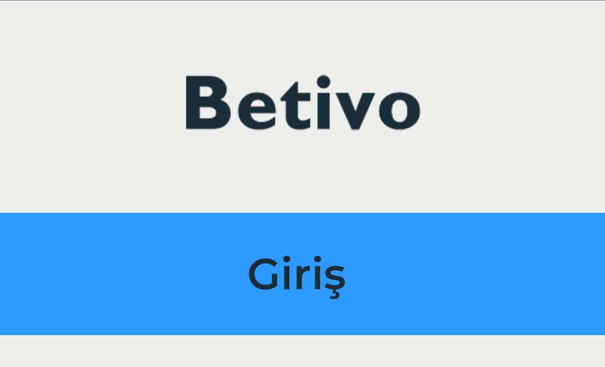 Betivo Giriş