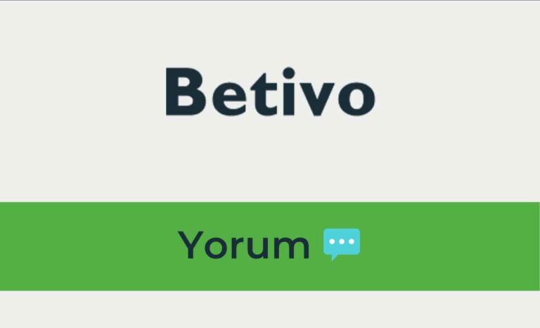 Betivo Yorum İncelemesi