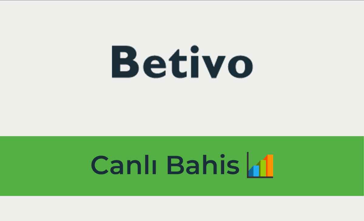 Betivo Canlı Bahis